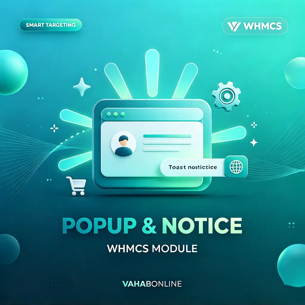 افزونه نمایش پاپ آپ و نکته در whmcs با امکان ایجاد شروط مختلف